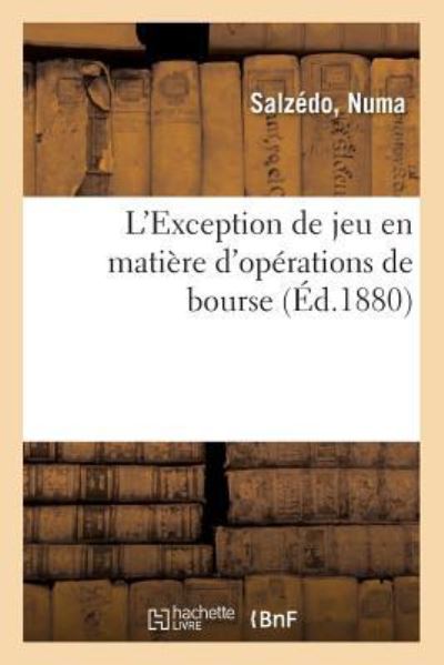 Cover for Salzedo-N · L'Exception de Jeu En Matiere d'Operations de Bourse (Paperback Book) (2018)