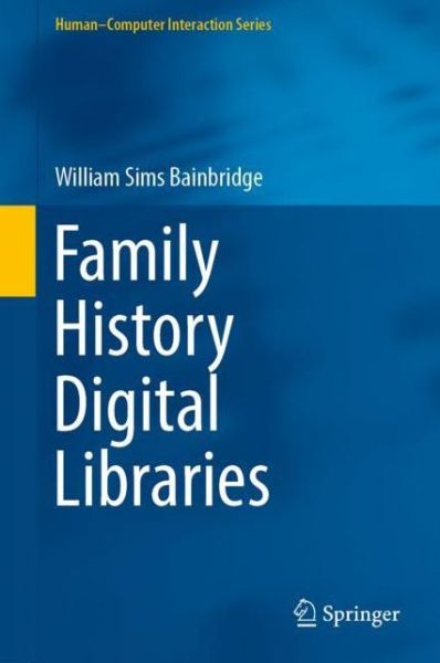 Cover for Bainbridge · Family History Digital Libraries (Book) [1st ed. 2018 edition] (2018)