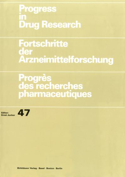 Cover for Ernst Jucker · Progress in Drug Research / Fortschritte der Arzneimittelforschung / Progres des recherches pharmaceutiques - Progress in Drug Research (Pocketbok) [Softcover reprint of the original 1st ed. 1996 edition] (2011)