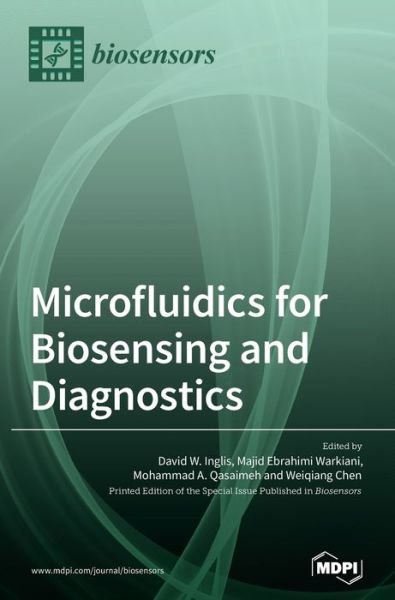 Cover for David W Inglis · Microfluidics for Biosensing and Diagnostics (Hardcover Book) (2021)
