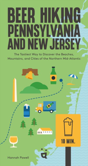 Cover for Hannah Powell · Beer Hiking Pennsylvania and New Jersey: The Tastiest Way to Discover the Beaches, Mountains and Cities of The Northern Mid-Atlantic (Paperback Book) (2025)