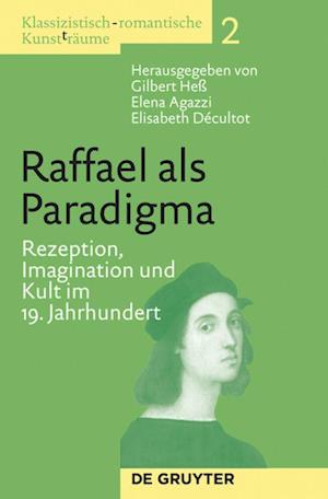 Cover for Gilbert Hess · Raffael als Paradigma (Book) (2011)
