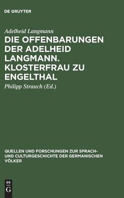 Cover for Adelheid Langmann · Offenbarungen der Adelheid Langmann, Klosterfrau Zu Engelthal (Book) (1901)