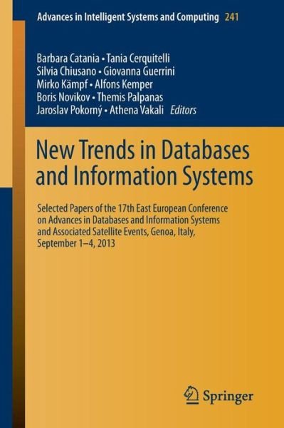 Barbara Catania · New Trends in Databases and Information Systems: 17th East European Conference on Advances in Databases and Information Systems - Advances in Intelligent Systems and Computing (Taschenbuch) [2014 edition] (2013)