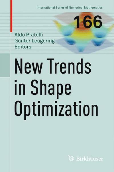 Cover for Aldo Pratelli · New Trends in Shape Optimization - International Series of Numerical Mathematics (Hardcover Book) [1st ed. 2015 edition] (2015)