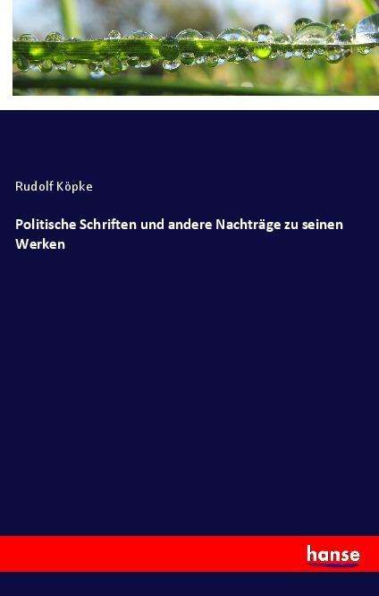 Cover for Köpke · Politische Schriften und andere N (Book)