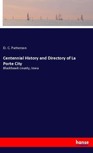 Cover for Patterson · Centennial History and Direct (Book)