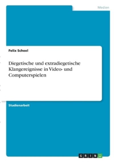 Cover for Scheel · Diegetische und extradiegetische (Book)