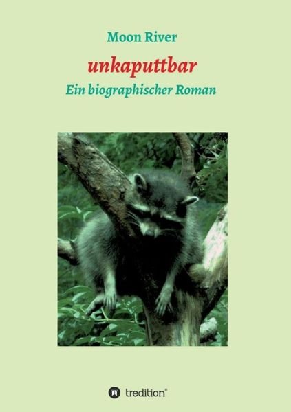Cover for River · Unkaputtbar (Book) (2020)