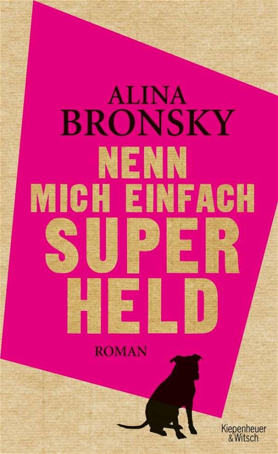 Cover for Alina Bronsky · Bronsky:nenn Mich Einfach Superheld (Book)