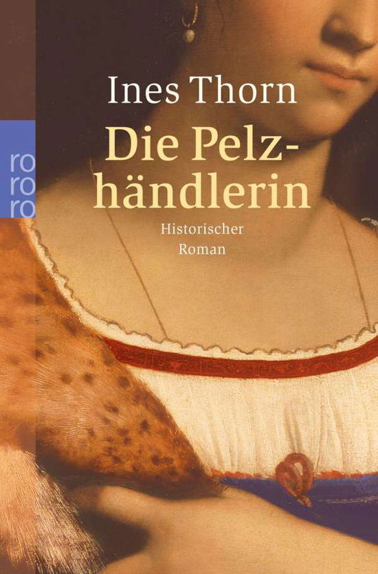 Cover for Ines Thorn · Roro Tb.23762 Thorn.pelzhändlerin (Buch)