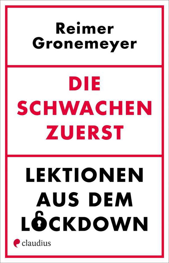 Cover for Gronemeyer · Die Schwachen zuerst (Bok)