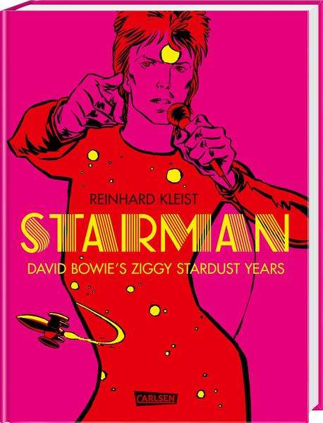 Starman - David Bowie's Ziggy Stardust Years - Reinhard Kleist - Bøker - Carlsen Verlag GmbH - 9783551793621 - 1. desember 2021