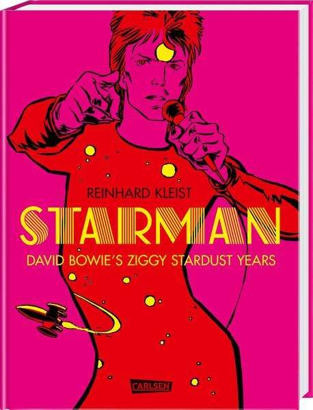 Cover for Reinhard Kleist · Starman - David Bowie's Ziggy Stardust Years (Hardcover Book) (2021)