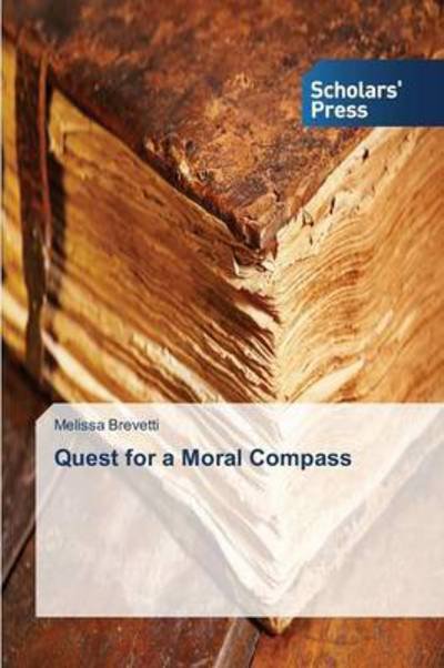 Cover for Brevetti Melissa · Quest for a Moral Compass (Paperback Book) (2015)