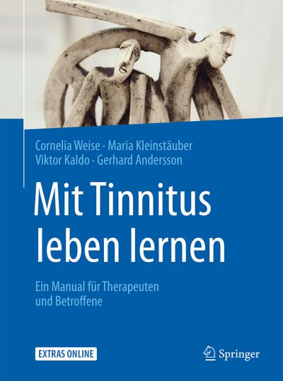 Cover for Cornelia Weise · Mit Tinnitus leben lernen: Ein Manual fur Therapeuten und Betroffene - Psychotherapie: Manuale (Paperback Book) (2016)