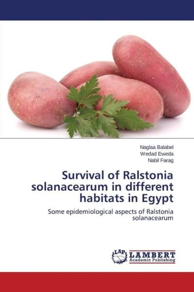 Cover for Farag Nabil · Survival of Ralstonia Solanacearum in Different Habitats in Egypt (Pocketbok) (2014)