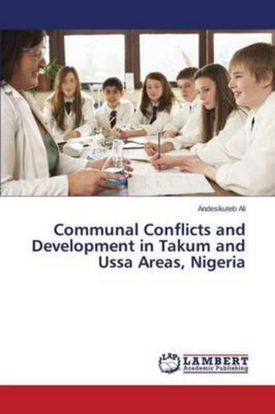 Communal Conflicts and Development - Ali - Kirjat -  - 9783659802621 - perjantai 4. joulukuuta 2015
