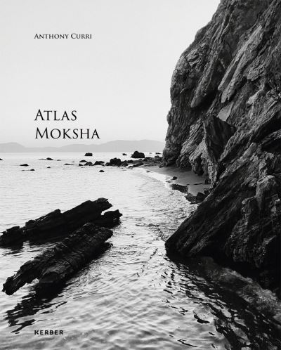 Cover for Anthony Curri · Anthony Curri: Atlas Moksha (Hardcover Book) (2022)