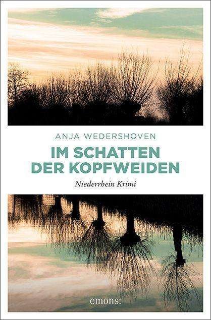 Cover for Wedershoven · Im Schatten der Kopfweiden (Book)