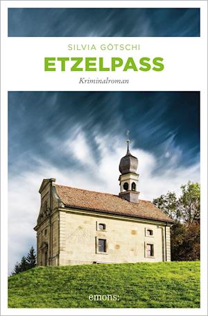 Cover for Silvia GÃ¶tschi · Etzelpass (Paperback Book) (2021)