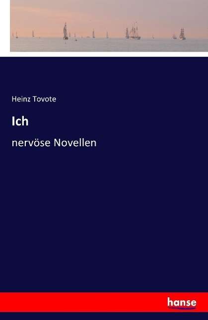 Cover for Tovote · Ich (Book) (2016)