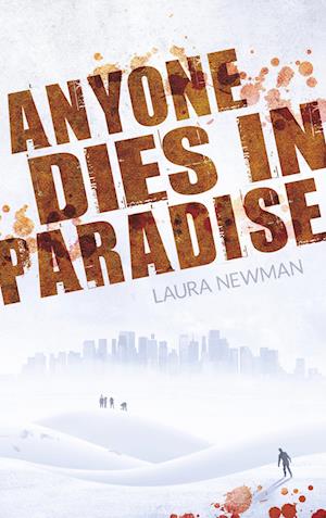 Cover for Laura Newman · Anyone Dies in Paradise (Paperback Book) (2017)