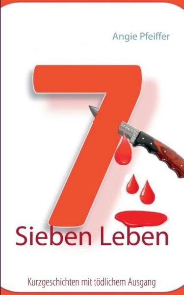 Cover for Pfeiffer · Sieben Leben (Bog) (2016)