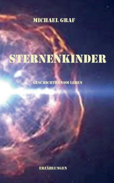Cover for Michael Graf · Sternenkinder (Paperback Book) (2021)