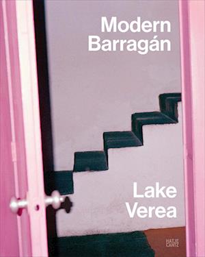 Cover for Lake Verea: Modern Barragan (Paperback Book) [Bilingual edition] (2025)