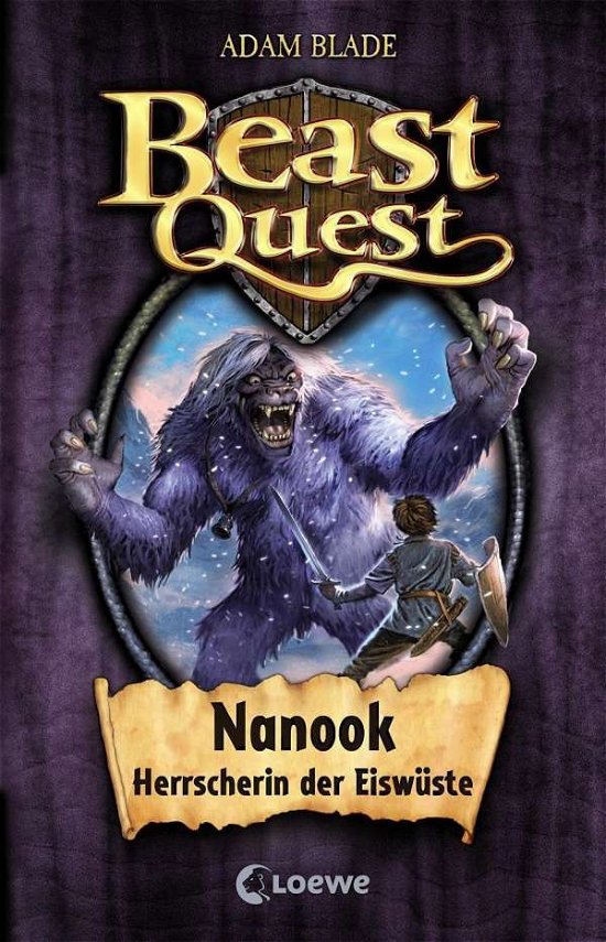 Beast Quest-Nanook,Herrscherin - A. Blade - Książki -  - 9783785561621 - 