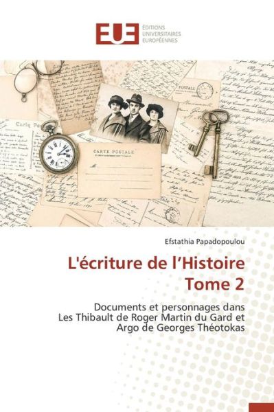 Cover for Papadopoulou Efstathia · L'ecriture De L'histoire Tome 2 (Paperback Book) (2018)