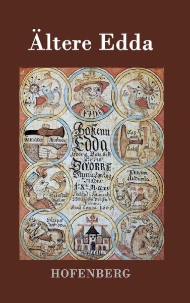 Altere Edda - Anonym - Boeken - Hofenberg - 9783843070621 - 6 oktober 2014