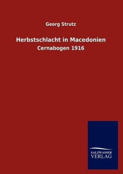 Cover for Georg Strutz · Herbstschlacht in Macedonien (Paperback Book) [German edition] (2012)