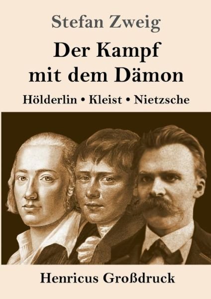 Cover for Stefan Zweig · Der Kampf mit dem Damon (Grossdruck) (Paperback Bog) (2019)