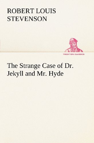 Cover for Robert Louis Stevenson · The Strange Case of Dr. Jekyll and Mr. Hyde (Tredition Classics) (Taschenbuch) (2012)