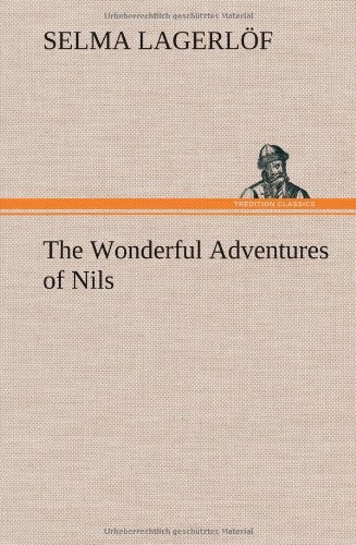 Cover for Selma Lagerlof · The Wonderful Adventures of Nils (Hardcover Book) (2012)