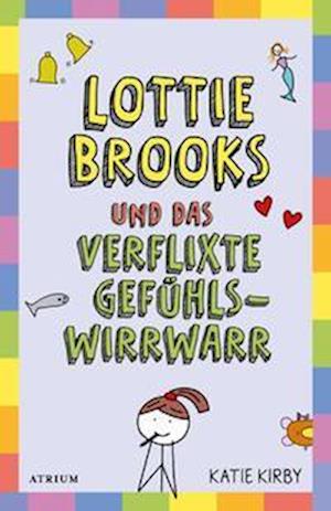 Cover for Katie Kirby · Lottie Brooks und das verflixte Gefühlswirrwarr (Innbunden bok) (2022)