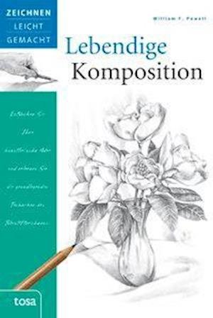 Cover for William F. Powell · Lebendige Komposition (Paperback Bog) (2012)