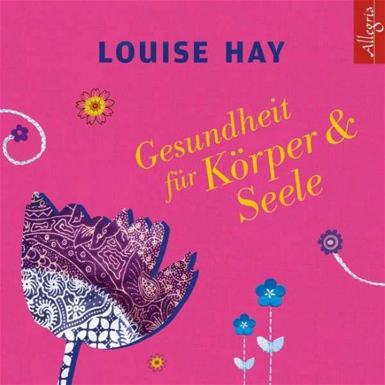 Cover for Louise Hay · CD Gesundheit für Körper und S (CD)