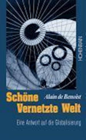 Cover for Alain de Benoist · Schöne vernetzte Welt (Paperback Book) (2001)