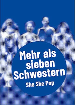 Cover for Thomas Aurin · She She Pop - Mehr als sieben Schwestern (Paperback Book) (2022)