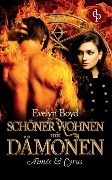 Cover for Boyd · Schöner wohnen mit Dämonen (Liebe, (Buch) (2018)