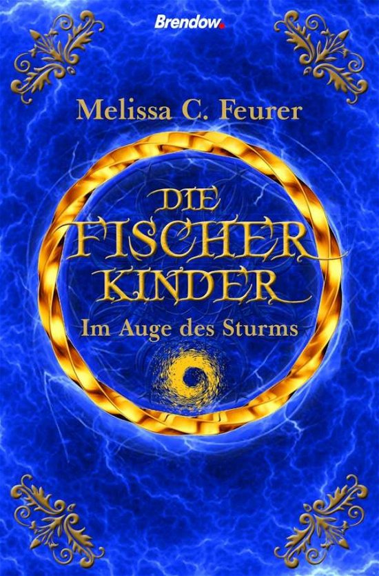 Cover for Feurer · Die Fischerkinder. Im Auge des S (Book)