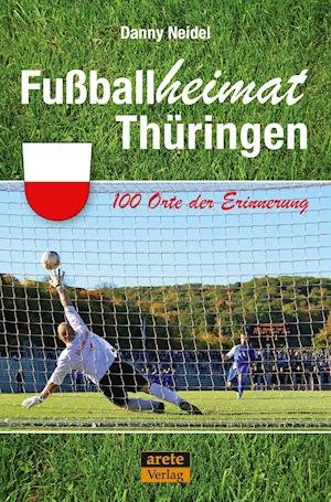 Cover for Danny Neidel · Fußballheimat Thüringen (Paperback Book) (2021)
