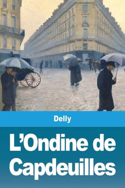 Cover for Delly · L'Ondine de Capdeuilles (Pocketbok) (2020)