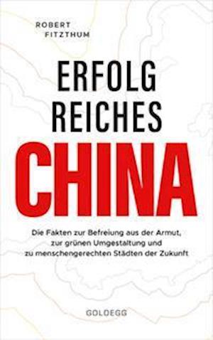 Cover for Robert Fitzthum · Erfolgreiches China (Hardcover Book) (2021)