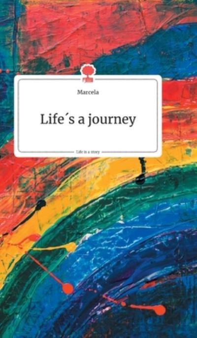 Cover for Marcela · Life's a journey. Life is a Story - story.one (Gebundenes Buch) (2020)