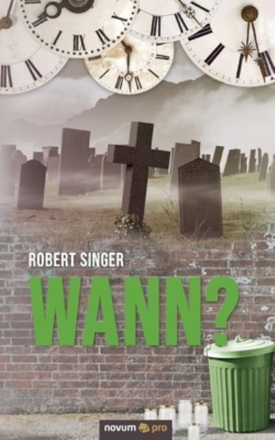 Cover for Singer · Wann? (Bok) (2020)