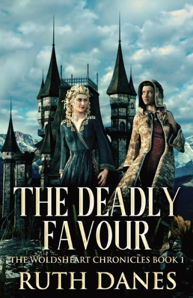 Cover for Ruth Danes · The Deadly Favour (Paperback Book) (2022)